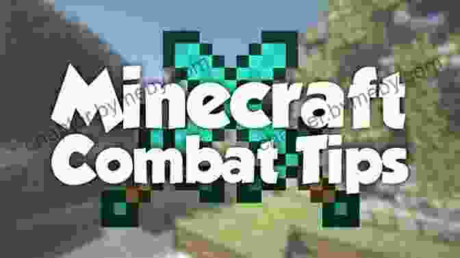 A Guide To Combat In Minecraft Mini Hacks For Minecrafters: Mastering 1 9: The Unofficial Guide To The Combat Update