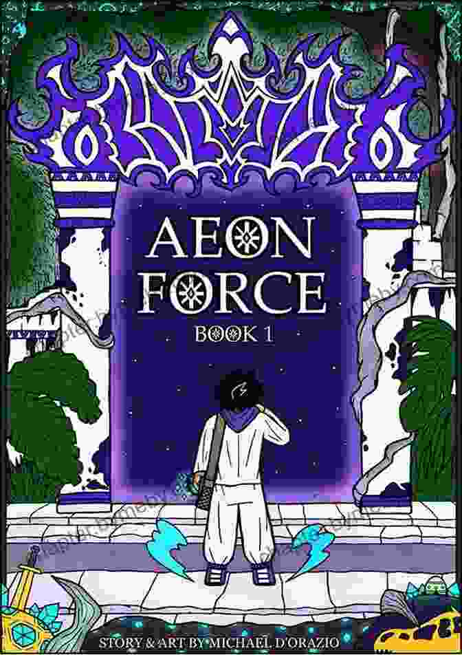 Aeon Force One Book Cover By Michael Orazio Aeon Force: One Michael D Orazio