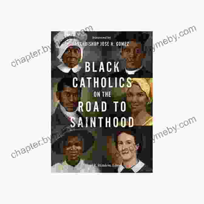 Black Catholics On The Road To Sainthood Book Cover Black Catholics On The Road To Sainthood