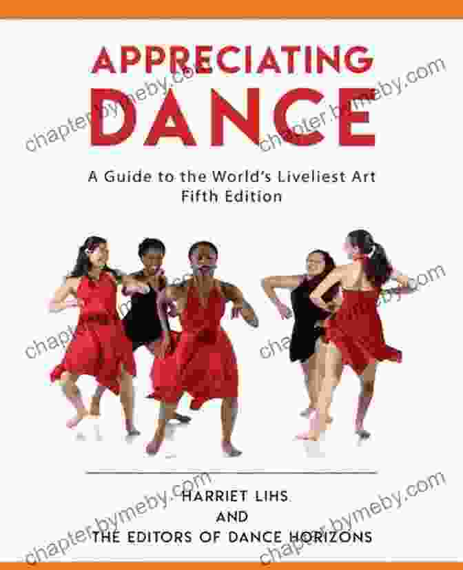 Body Art Image Appreciating Dance: A Guide To The World S Liveliest Art