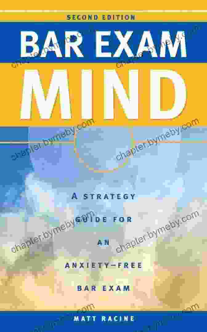 Book Cover For 'Strategy Guide For An Anxiety Free Bar Exam Pass' Bar Exam Mind: A Strategy Guide For An Anxiety Free Bar Exam (Pass The Bar Exam 3)