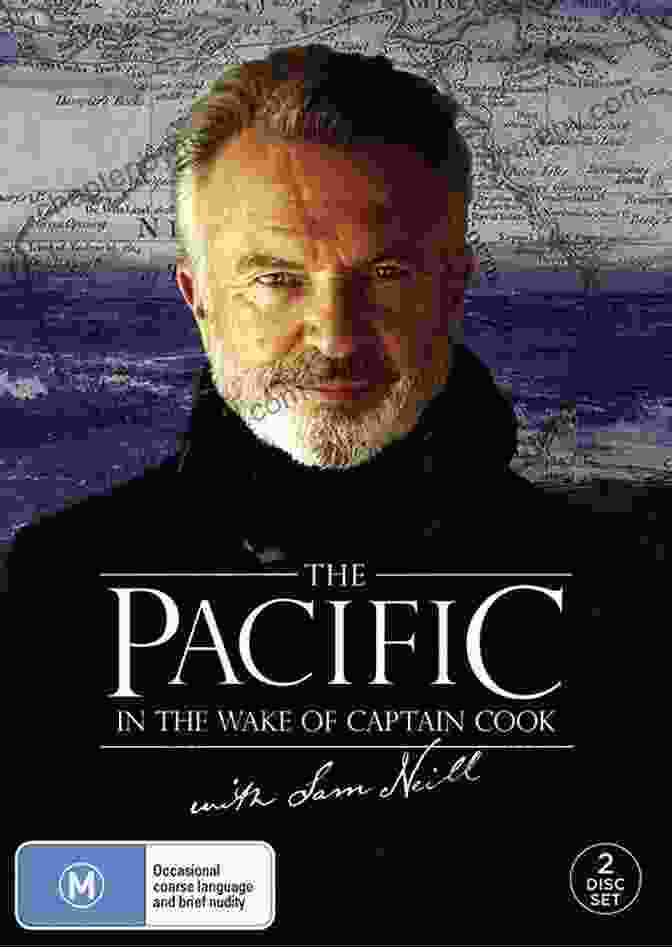 Book Cover Image: 'In The Wake Of Captain Cook With Sam Neill' The Pacific: In The Wake Of Captain Cook With Sam Neill