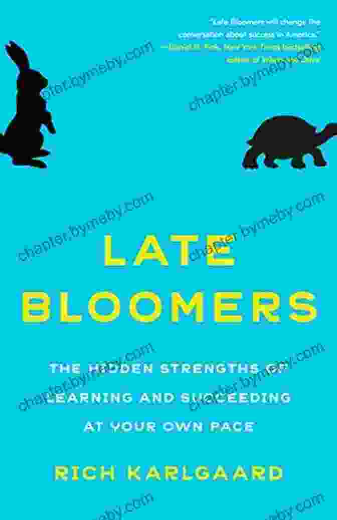 Book Cover Image Of 'The Hidden Strengths Of Learning And Succeeding At Your Own Pace' Late Bloomers: The Hidden Strengths Of Learning And Succeeding At Your Own Pace