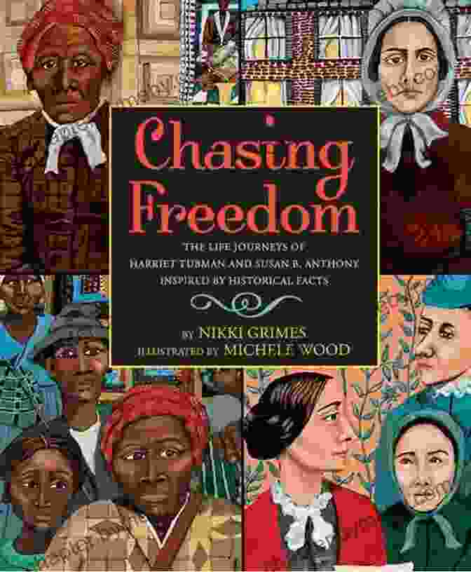 Book Cover Of Chasing Freedom By Nikki Grimes Chasing Freedom Nikki Grimes