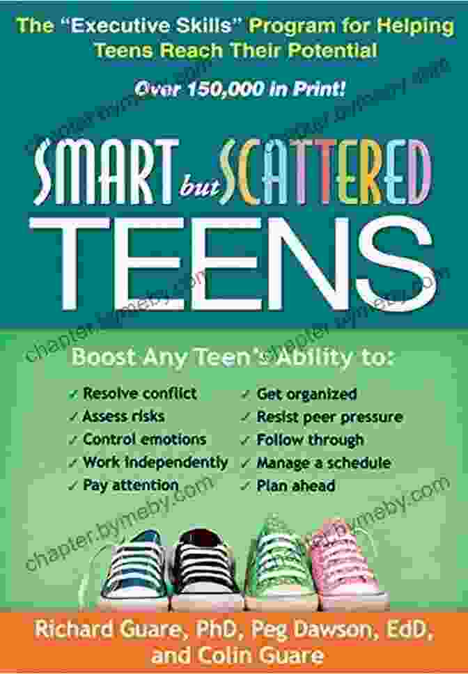 Book Cover Of Smart But Scattered Teens Smart But Scattered Teens: The Executive Skills Program For Helping Teens Reach Their Potential