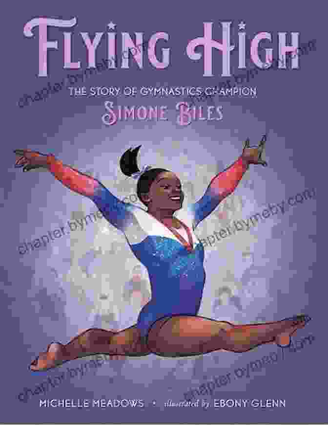 Book Cover Of 'The Story Of Gymnastics Champion Simone Biles Who Did It First' Flying High: The Story Of Gymnastics Champion Simone Biles (Who Did It First?)