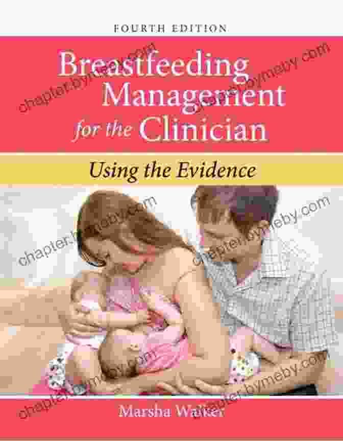 Breastfeeding Management For The Clinician Using The Evidence Book Cover, Featuring A Mother Breastfeeding Her Infant With A Stethoscope Around Her Neck. Breastfeeding Management For The Clinician: Using The Evidence