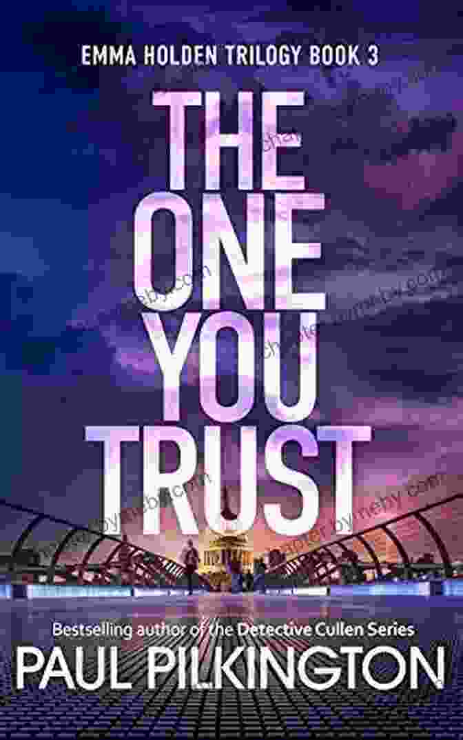 Buy Now Button The One You Trust (Emma Holden Suspense Mystery Trilogy 3)