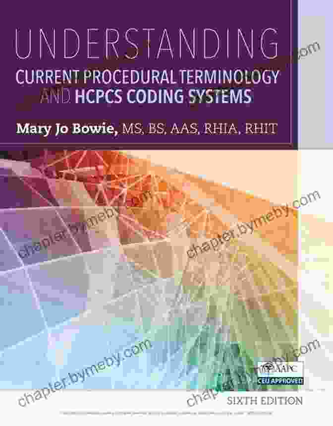 Coding Workflow Understanding Current Procedural Terminology And HCPCS Coding Systems