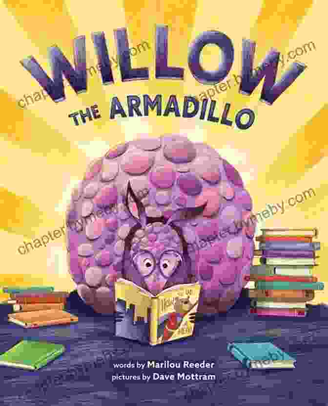 Cover Image Of Willow The Armadillo Book Willow The Armadillo Melody Mews