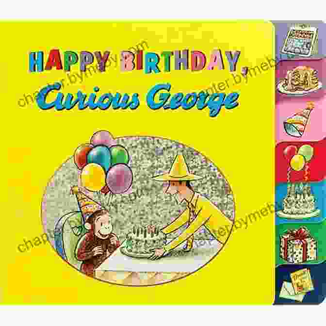 Cover Of Happy Birthday Curious George By Matt Haig, Featuring Curious George In A Party Hat Happy Birthday Curious George Matt Haig