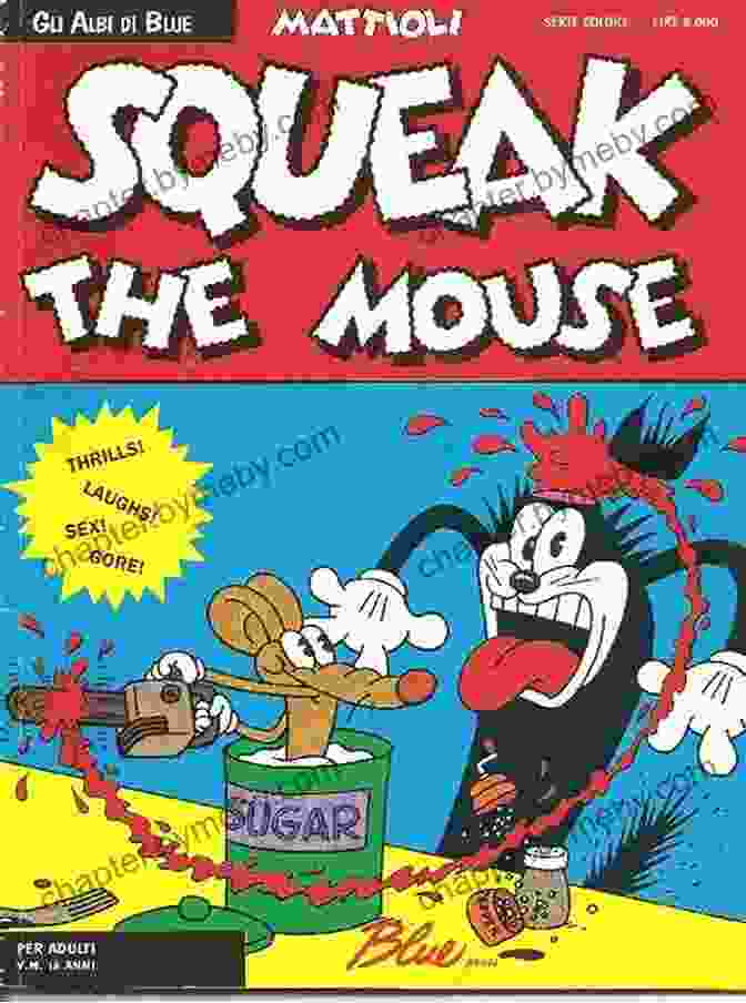 Cover Of Squeak The Mouse By Massimo Mattioli Squeak The Mouse Massimo Mattioli