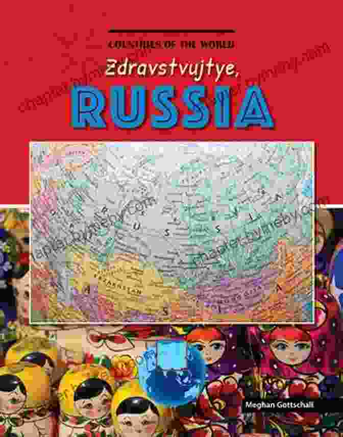 Cover Of The Book Zdravstvujtye Russia, Depicting A Vibrant Cityscape With Traditional Russian Architecture Zdravstvujtye Russia (Countries Of The World)