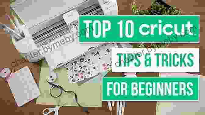 Cricut Tips And Tricks For Beginners CRICUT: 3 In 1: Cricut For Beginners Design Space Project Ideas Includes 25 Tips And Tricks And All You Need To Know For Make Money With Your Cutting Machine In Only 7 Days