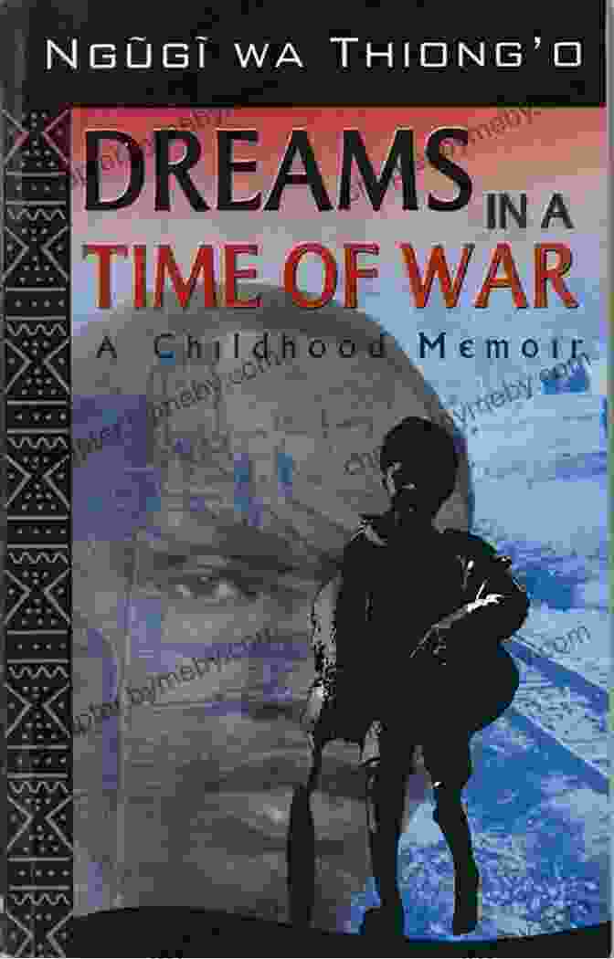 Dreams In Time Of War Book Cover Dreams In A Time Of War: A Childhood Memoir