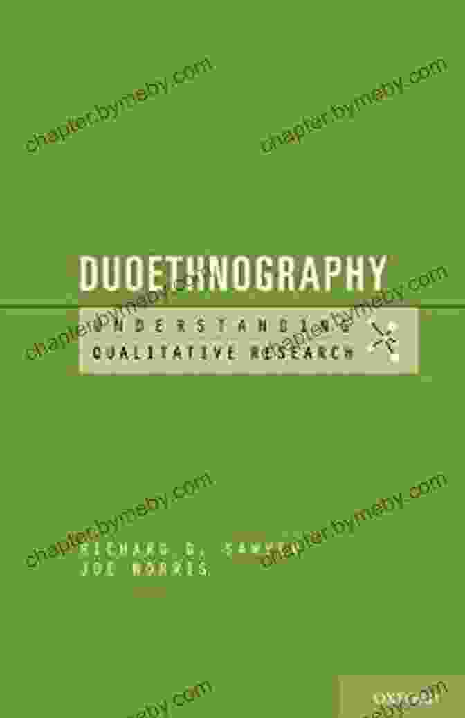 Duoethnography: Understanding Qualitative Research By Richard Sawyer Duoethnography (Understanding Qualitative Research) Richard D Sawyer