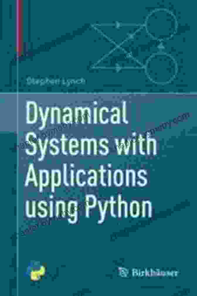 Dynamical Systems With Applications Using Python Book Cover Dynamical Systems With Applications Using Python