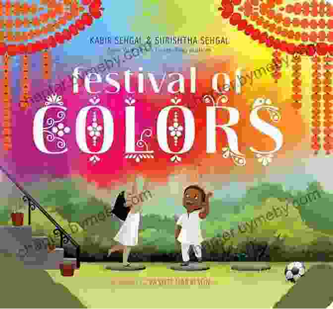 Festival Of Colors Book Cover With Vibrant Colors Festival Of Colors Surishtha Sehgal