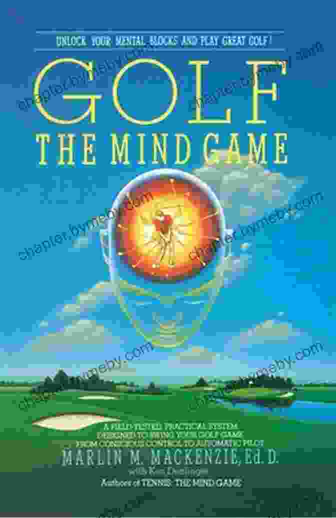 Golf The Mind Game By Marlin Mackenzie Golf: The Mind Game Marlin M Mackenzie