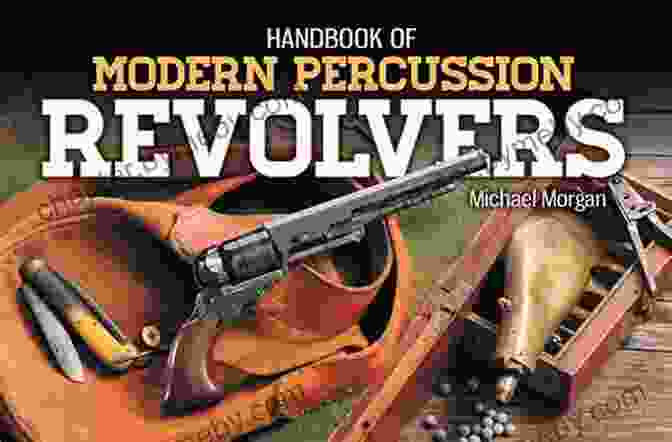 Handbook Of Modern Percussion Revolvers Book Cover Handbook Of Modern Percussion Revolvers