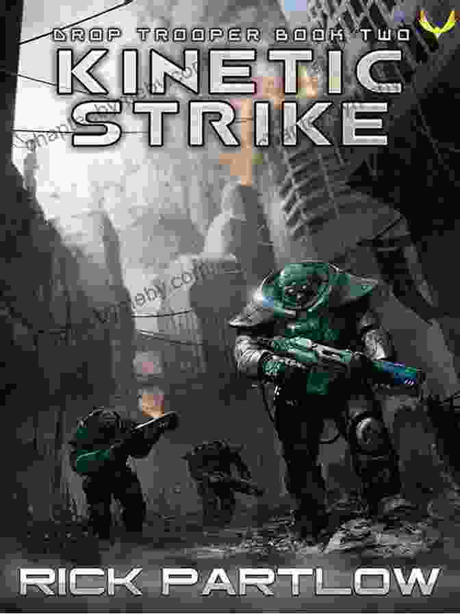 Kinetic Strike Drop Trooper Book Cover Kinetic Strike (Drop Trooper 2)