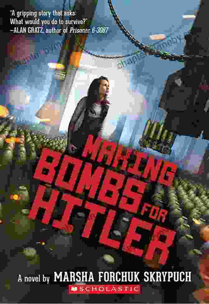 Making Bombs For Hitler Book Cover Featuring A Young Girl Working In A Factory Making Bombs For Hitler Marsha Forchuk Skrypuch