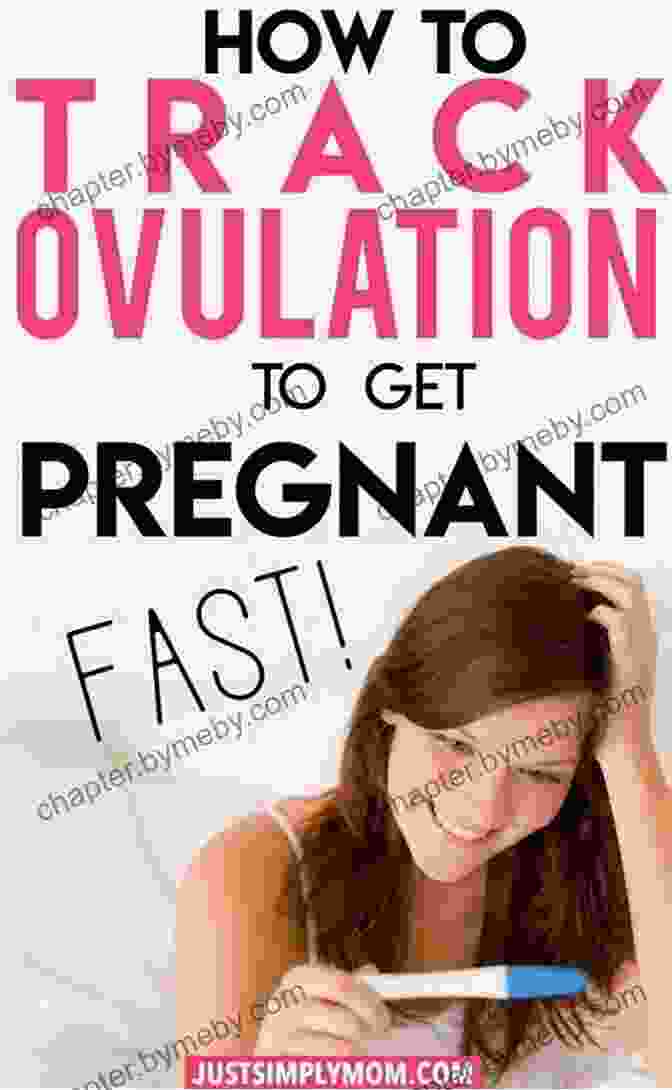 Ovulation Tracking Methods HOW TO GET PREGNANT FASTER: Fertility And Conception Strategies For Achieving Healthy Pregnancy Quickly With Good Timing And Great Successes