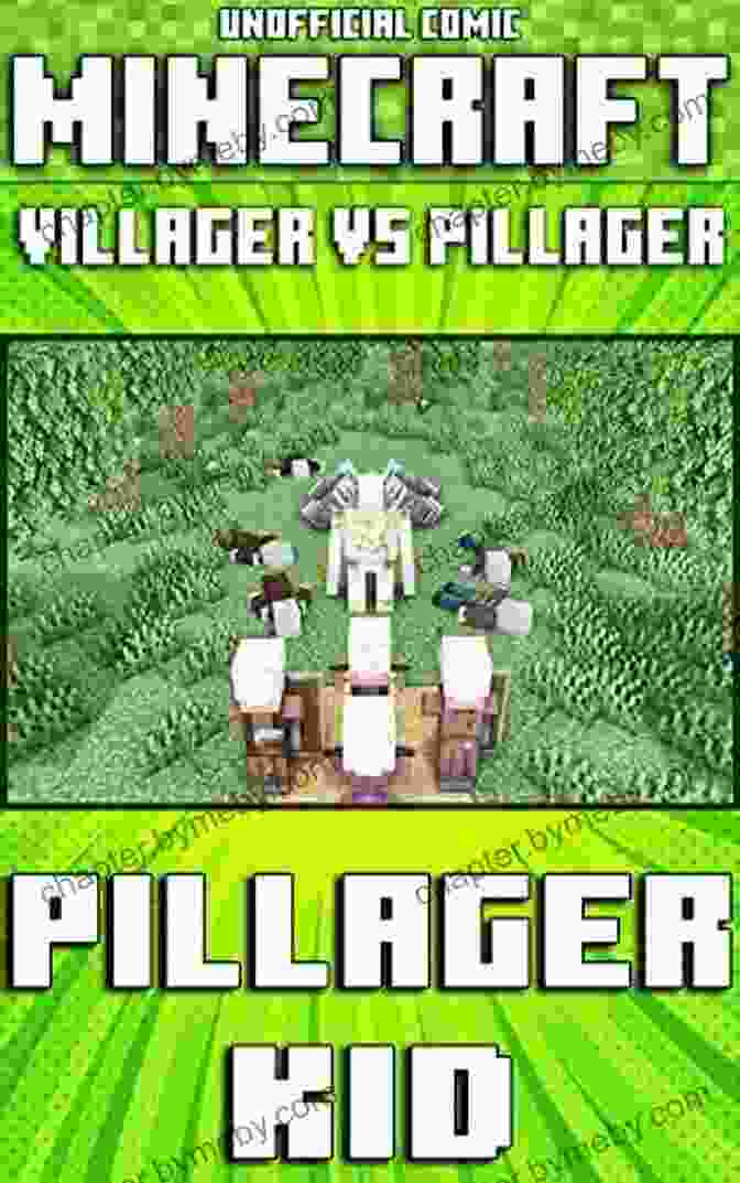 Pillager Kid Comic, Issue 16: Excitement And Adventure Unfold In The World Of Minecraft (Unofficial) Minecraft: Villager Vs Pillager: Pillager Kid Comic (Minecraft Comic 16)