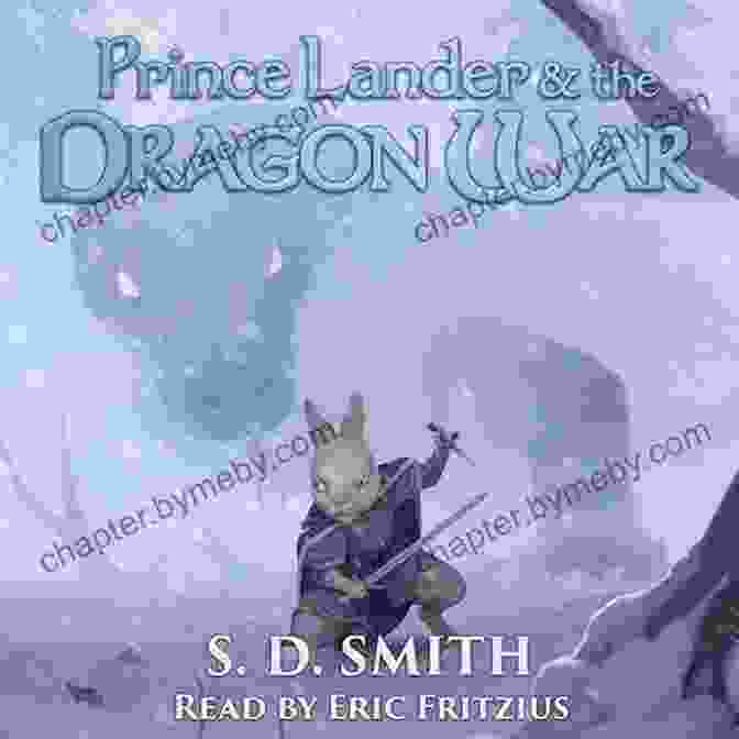 Prince Lander And The Dragon War By Author's Photo Prince Lander And The Dragon War (Tales Of Old Natalia 3)