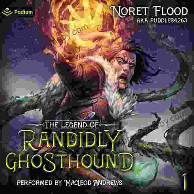 Randidly Ghosthound Explores A Vast And Enigmatic Forest. The Legend Of Randidly Ghosthound 3: A LitRPG Adventure