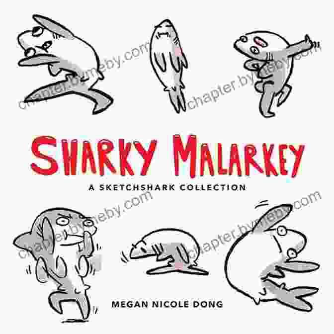 Sharky Malarkey Reading A Story Sharky Malarkey: A Sketchshark Collection