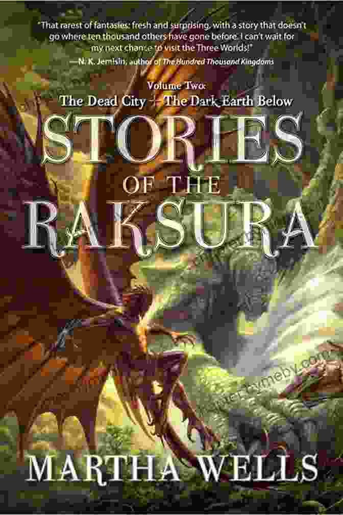 Stories Of The Raksura Book Cover, Featuring A Group Of Shape Shifting Aerial Warriors Stories Of The Raksura: The Dead City The Dark Earth Below: Volume Two: The Dead City The Dark Earth Below