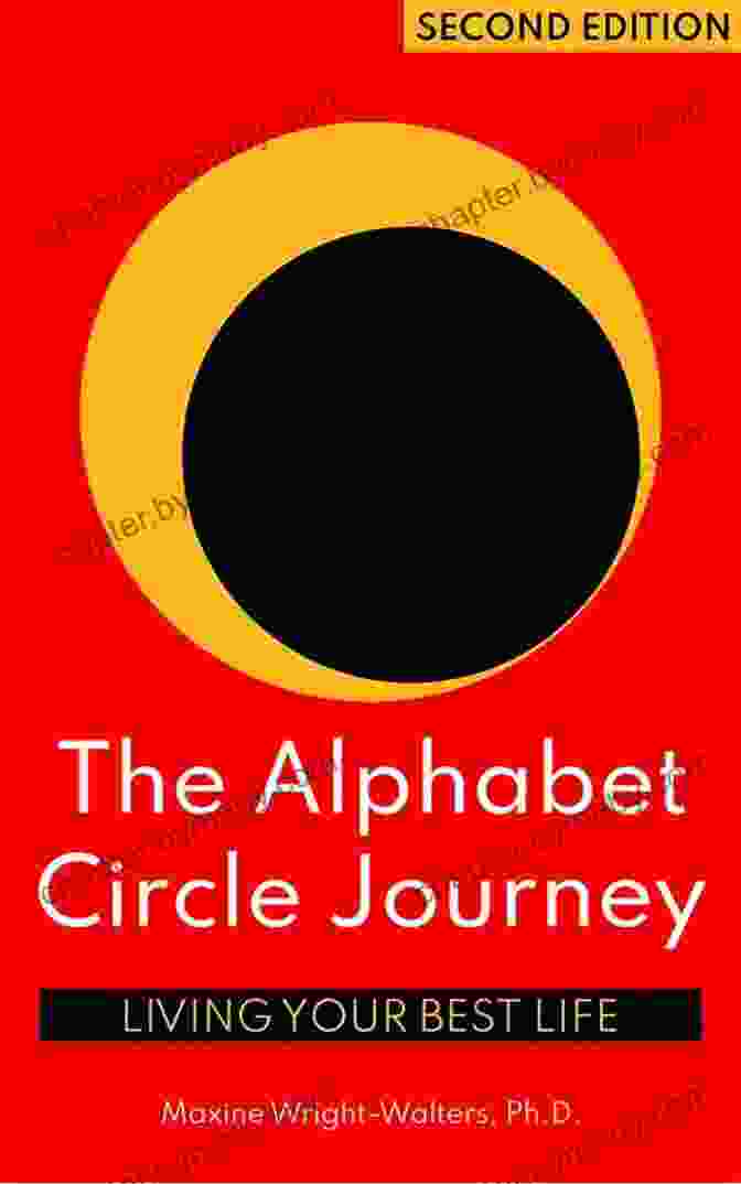 The Alphabet Circle Journey: Living Your Best Life