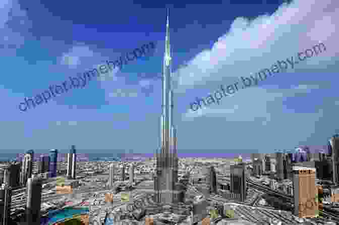 The Burj Khalifa In Dubai, The World's Tallest Skyscraper Reaching Towards The Clouds How Did They Build That? School (Community Connections: How Did They Build That?)