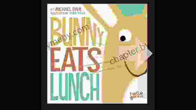 The Easter Bunny Eats Vegetables Picture Book The Easter Bunny Eats Vegetables