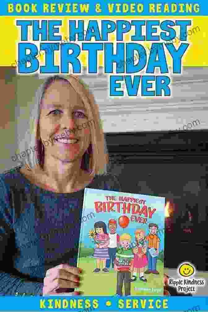 The Happiest Birthday Ever Book Cover Featuring A Young Girl Surrounded By Whimsical Creatures THE HAPPIEST BIRTHDAY EVER Stephanie Berger