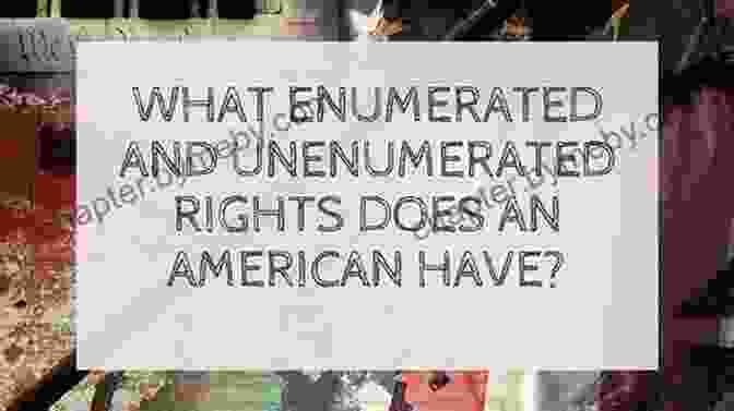 The Importance Of Recognizing Unenumerated Rights I Know My Rights: A Children S Guide To The Bill Of Rights And Individual Liberty