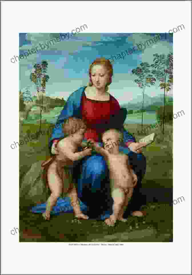 The Madonna Of The Goldfinch By Raphael, A Renaissance Masterpiece Commissioned By The Medici Pope Leo X (1513 1519) Princes Of The Renaissance Mary Hollingsworth