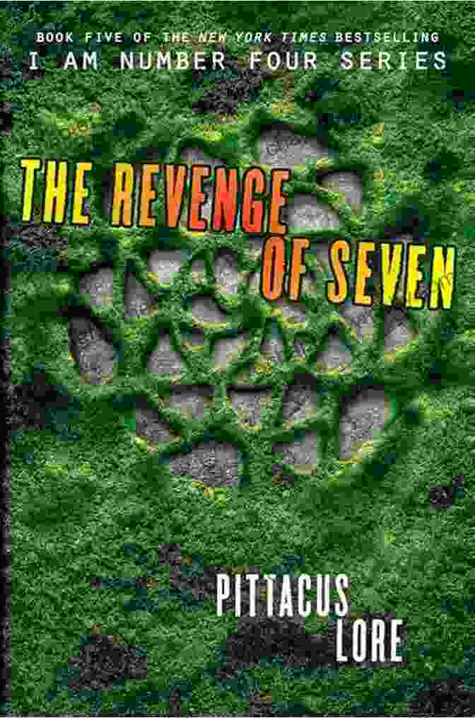 The Revenge Of Seven Lorien Legacies Book Cover Depicting A Group Of Teenagers Facing Off Against A Monstrous Creature. The Revenge Of Seven (Lorien Legacies 5)