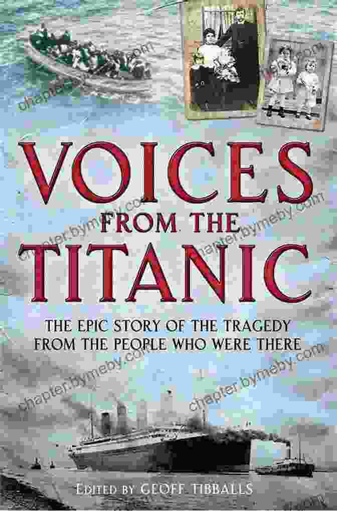 The RMS Titanic Voices Of The Titanic: A Titanic For Kids (History Speaks )