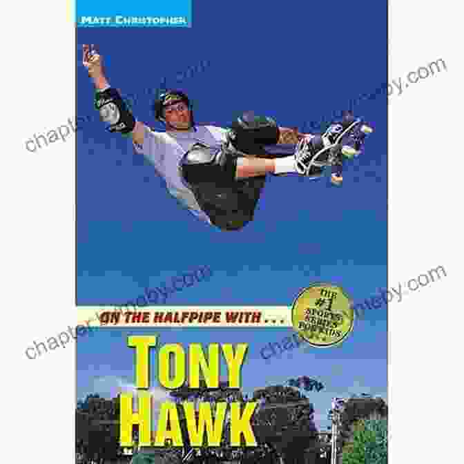 Tony Hawk's Signature On The Halfpipe With Tony Hawk (Matt Christopher Sports Bio Bookshelf)