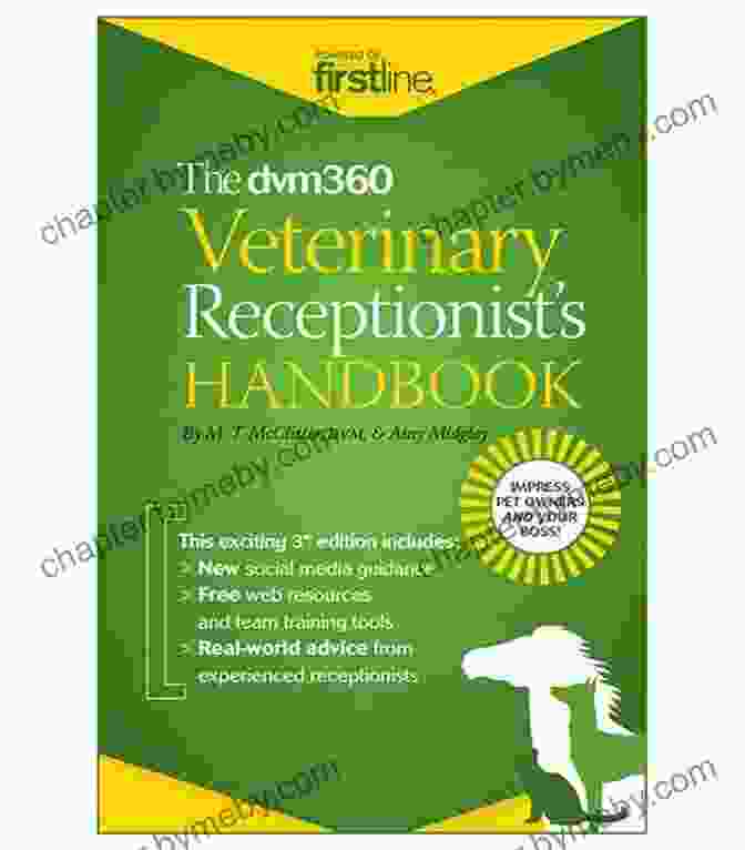 Veterinary Receptionist Handbook Cover Displaying A Veterinarian And Receptionist In A Vet Clinic, Conveying The Friendly And Welcoming Atmosphere Of The Profession Veterinary Receptionist S Handbook: A Starting Guide For New Receptionist: Profitable Front Desk