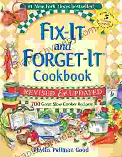 Fix It and Forget It Revised and Updated: 700 Great Slow Cooker Recipes