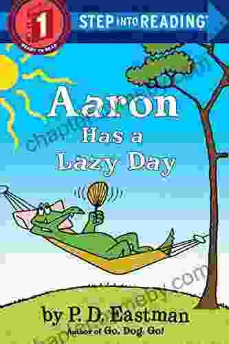 Aaron Has a Lazy Day (Step into Reading)