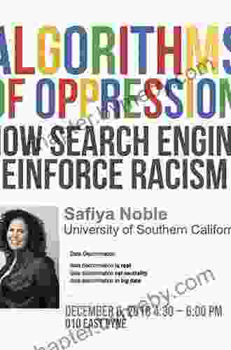 Algorithms Of Oppression: How Search Engines Reinforce Racism