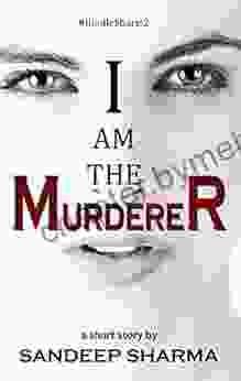 I am the Murderer (Kindle Shorts 2)