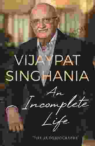 An Incomplete Life: The Autobiography