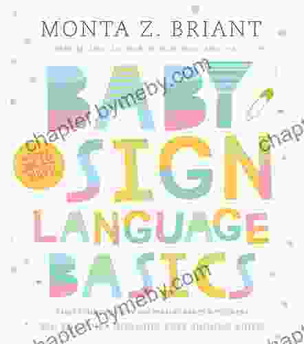 Baby Sign Language Basics: Early Communication for Hearing Babies and Toddlers 3rd Edition