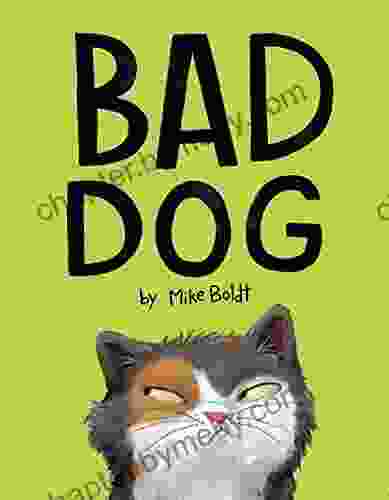 Bad Dog Mike Boldt