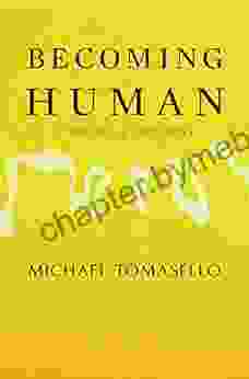 Becoming Human: A Theory Of Ontogeny